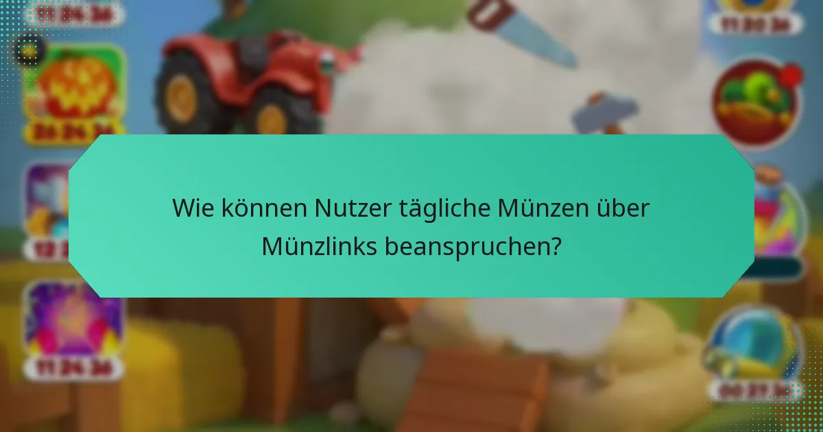 Wie können Nutzer tägliche Münzen über Münzlinks beanspruchen?