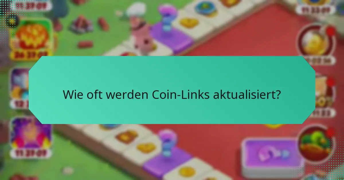 Wie oft werden Coin-Links aktualisiert?